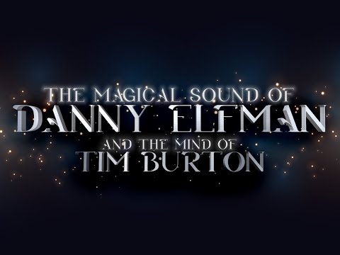 The Magical Sound Of Danny Elfman And The Mind Of Tim Burton