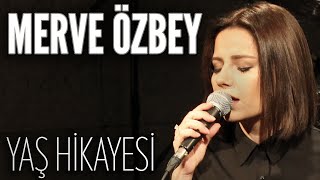 Merve Özbey - Yaş Hikayesi (JoyTurk Akustik)