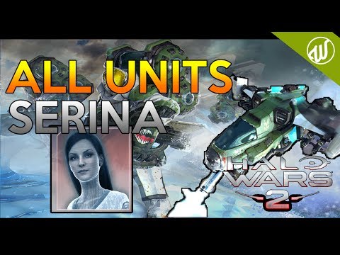 Halo Wars 2 : All Official New Units for the New Leader Serina! (Discussion)