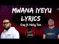 Exq ft Holy Ten - Mwana iyeyu lyrics