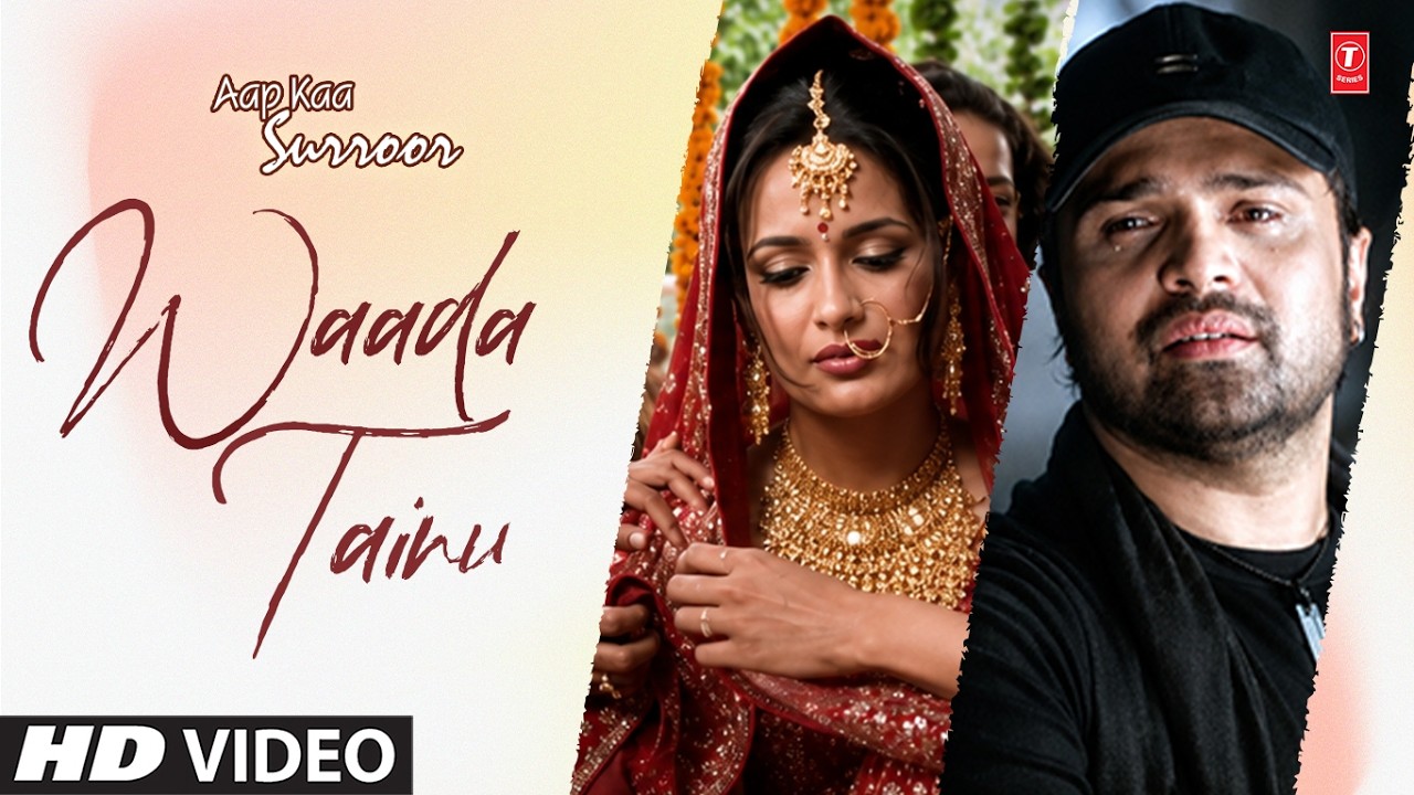 Waada Tainu (Video Song) | Himesh Reshammiya | Aap Ka Surroor | Evergreen Romantic Sad Hindi Song