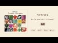 Vetiver Backwards Slowly Official Audio