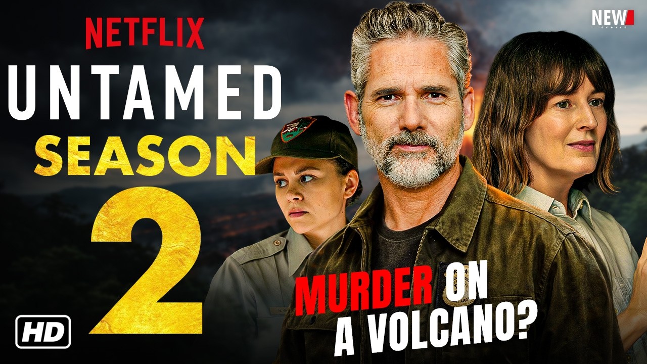 Untamed Season 2 Trailer - First Look, Release Date, Cast, Renewed, New Update, & Everything We Know