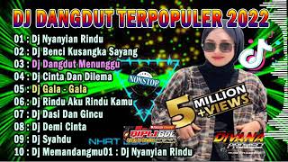 Download lagu DJ DANGDUT TERBARU 2022 | REMIX TIK TOK LAGU VIRAL - DJ NYANYIAN RINDU Dangdut Full Bass mp3