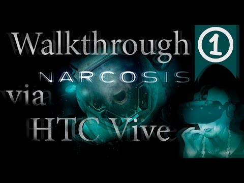 Narcosis Full Walkthrough Part one HTC Vive