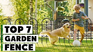 Best Garden Fences to Buy This Year | Top 7 Picks