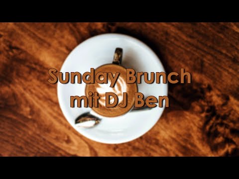 DJ Ben - Sunday Brunch Party ☕ Cosmic Music Germany 💥 LIVE in the Mix from Augsburg