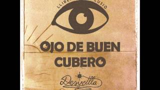 Ojo De Buen Cubero - La vella plaça