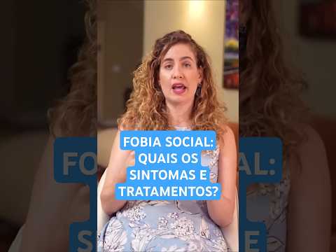 Do You Have Social Phobia? Learn About the Symptoms and Treatments