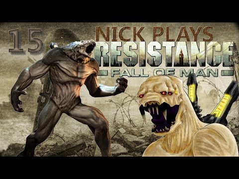Nick Plays RESISTANCE: FALL OF MAN [EPISODE 15] - LONDON'S BURNING