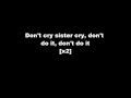 Don't Cry Sister~JJ Cale~Lyrics 