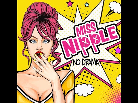 Miss Nipple - No Drama (Jenny Dee & DaBo Mix) [Official Visualiser]