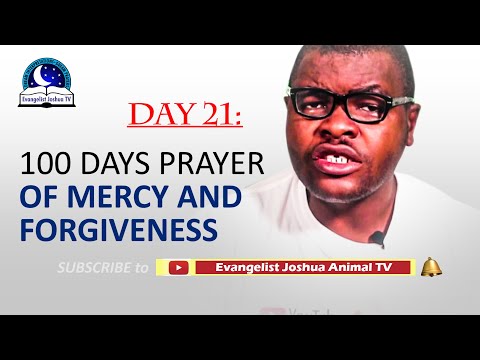 Day 21: 100 Days Prayer of Mercy and Forgiveness - February 21st 2022
