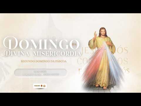Santa Missa: Domingo da Divina Misericórdia