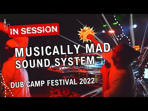 MUSICALLY MAD SOUND SYSTEM PLAYING "ROW" by PABLO GAD - DUB CAMP FESTIVAL 2022