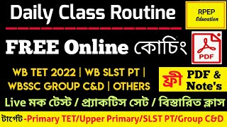 Daily Class Routine। Primary TET 2022। SLST PT। WBSSC GROUP C&D। Wb Primary Tet 2022। Wb Tet Classes