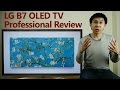 LG B7 2017 OLED TV Professional Expert Review