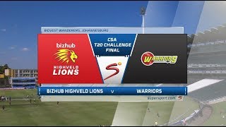 CSA T20 Challenge | Final | Lions vs Warriors