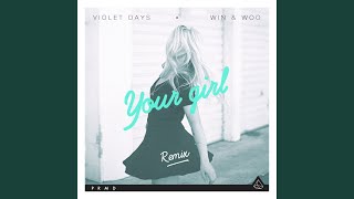 Your Girl (Remix)