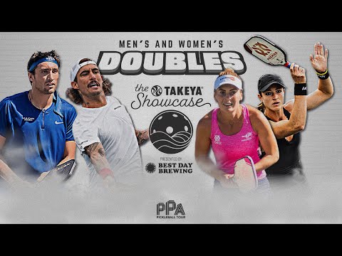 The Takeya Showcase Presented by Best Day Brewing (Live Stream) - Men’s and Women’s Doubles