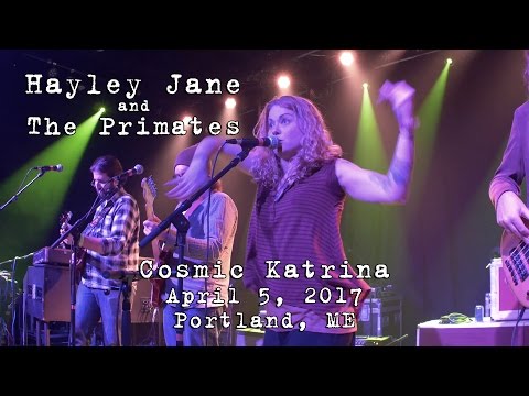 Hayley Jane and The Primates: Cosmic Katrina [2-Cam/4K] 2017-04-05 - Portland, ME