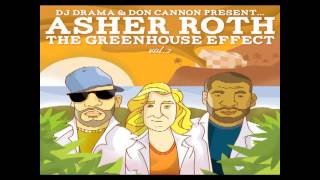 Asher Roth - A-One [The Greenhouse Effect Vol.2]