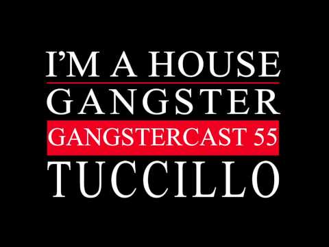 Gangstercast 55 - Tuccillo