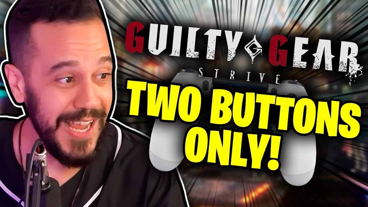 Can PROS Play Guilty Gear Strive WITH TWO BUTTONS ONLY?