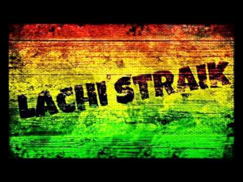 Reggaelution - Lachi Straik