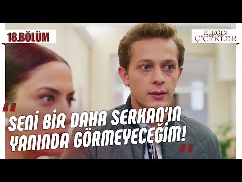 Nazan’ın ve Eylül’ün arasında kalan Serkan! - Kırgın Çiçekler 18.Bölüm