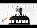 Dr Dre Still D R E Ft Snoop Dogg 8D AUDIO BEST VERSION