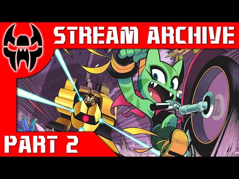 Stream Archive: TJ Plays Freedom Planet Part 2 (Bosses Are Hard!)