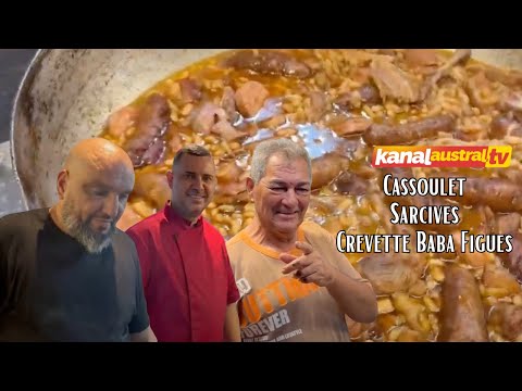 CUISINE - Cassoulet, Sarcives et Crevettes Baba Figues au studio bassin la boue by KANAL AUSTRAL.TV