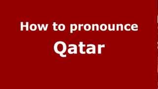 How to pronounce Qatar