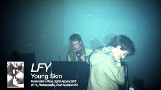 Lust for Youth - Young Skin