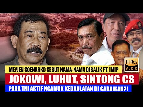 🔴JOKOWI & LUHUT CS DISEBUT MEYJEN PURN. SOENARKO DIBALIK PT IMIP DAN BANDARA ILEGAL