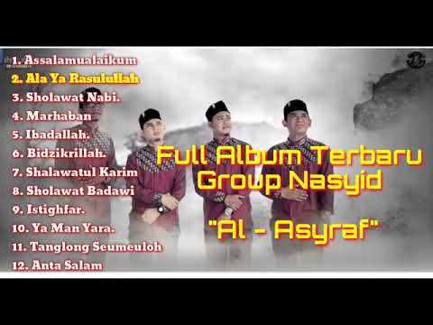 Nasyid Terbaru Al-asyraf Aceh - Full Album