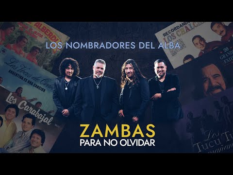 Los Nombradores del Alba - Zambas para no olvidar