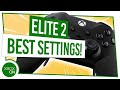 BEST SETTINGS for ELITE 2 CONTROLLER | Xbox Hardware