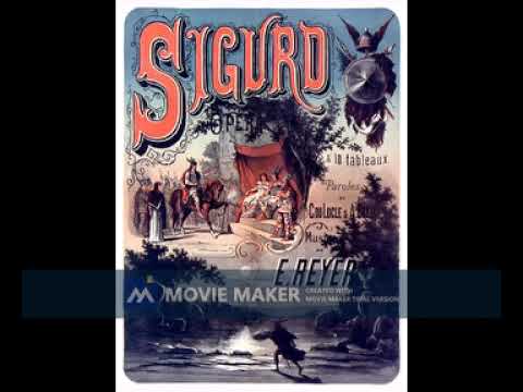 E.REYER: Sigurd (NEARLY COMPLETE)