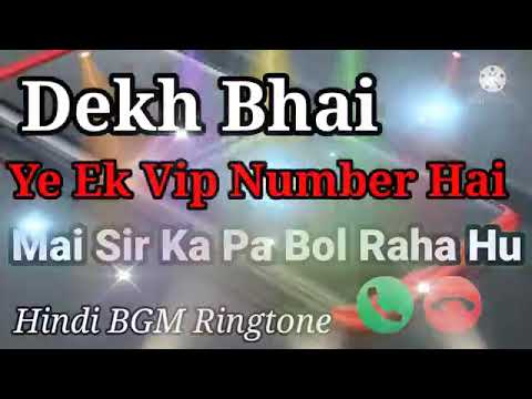 Dekh Bhai | Ye Ek Vip Number Hai | Mai Sir Ka Pa Bol Raha Hu | Jio | Hindi BGM Ringtone#SK_Ringtone