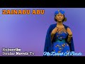 ZAINABU ABU Part 1 Latest Hausa Novel
