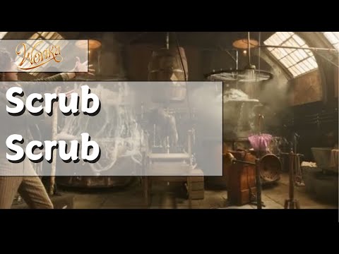 Wonka - Scrub Scrub (Lyrics)