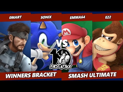 First Attack 2022 - 0mart & Sonix Vs. Emma64 & E22 - Smash Ultimate Tournament