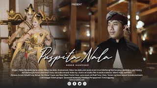 Download lagu PUSPITA NALA - Akbar handoko (official musik video ) mp3