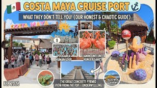 3 Ships, 1 Tiny Port: Survival Guide to Costa Maya Cruise Port, Mexico (no talking tour)
