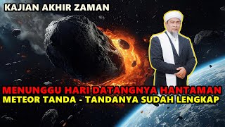 Download lagu Menunggu Hari Datangnya Hantaman Meteor Tanda-tandanya Sudah Lengkap - Ustadz Zulkifli M Ali Lc.,MA mp3 Download lagu Menunggu Hari Datangnya Hantaman Meteor Tanda-tandanya Sudah Lengkap - Ustadz Zulkifli M Ali Lc.,MA mp3