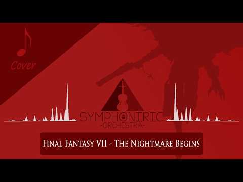 Final Fantasy VII - The Nightmare Begins (Orchestral Cover)