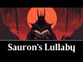 Sauron S Lullaby