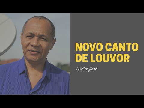 NOVO CANTO DE LOUVOR - 295 - HARPA CRISTÃ - Carlos José